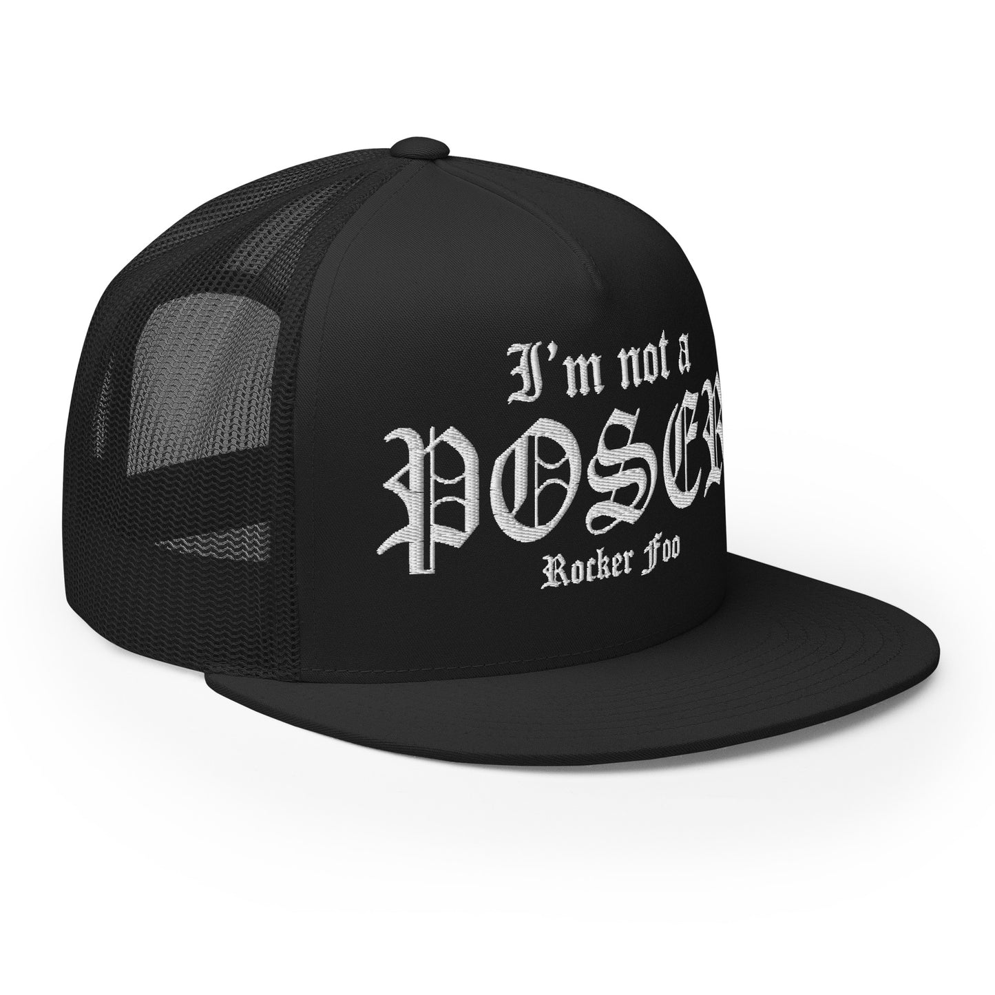 Rocker Foo "I'm not a Poser" Trucker Hat