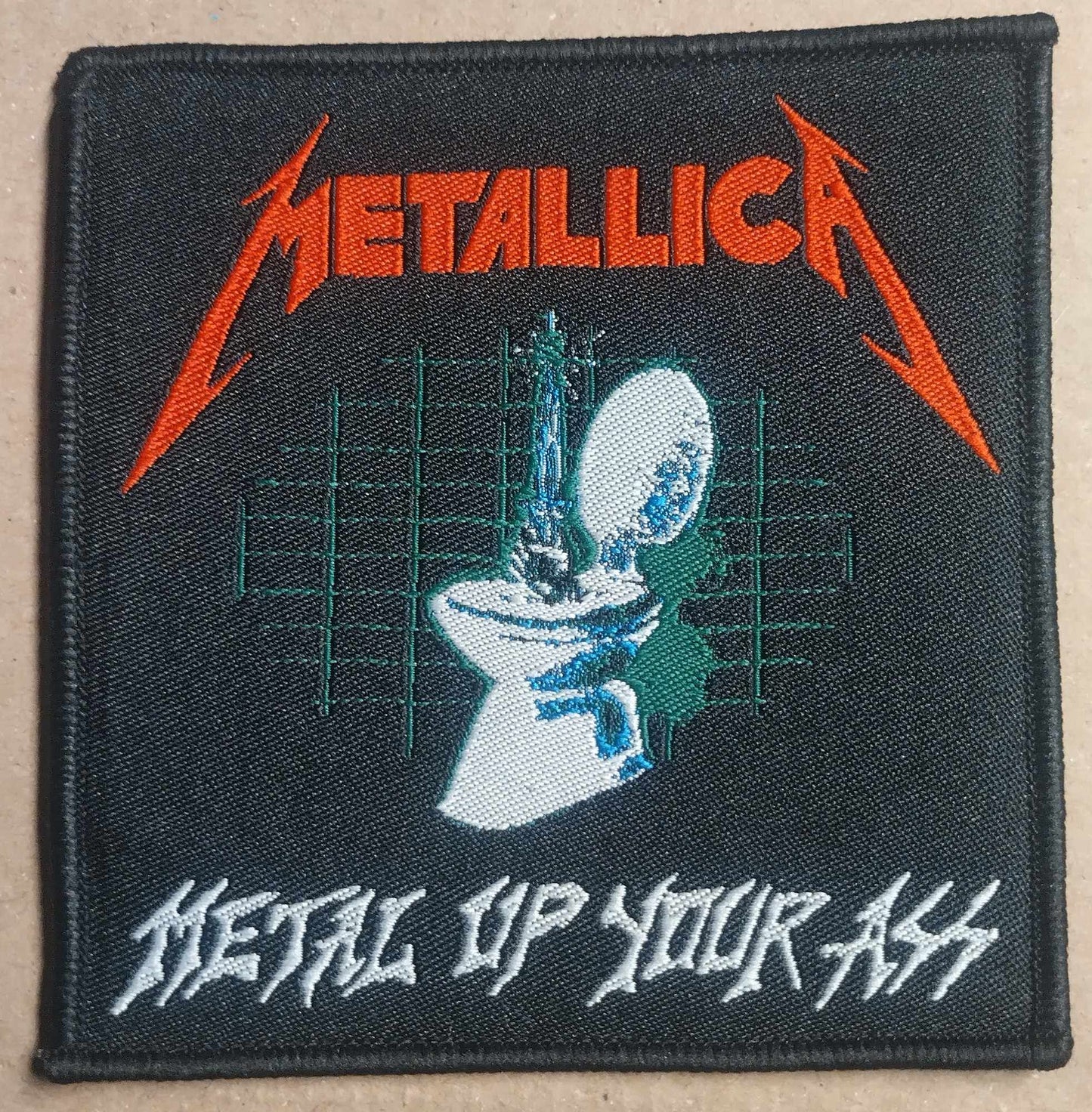 Metallica Metal up your ass WOVEN PATCH