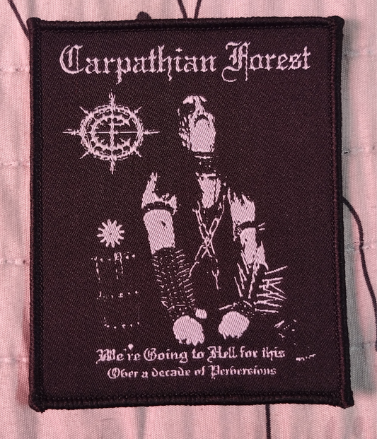 Carpathian Forest we're going to hell for this Woven Patch