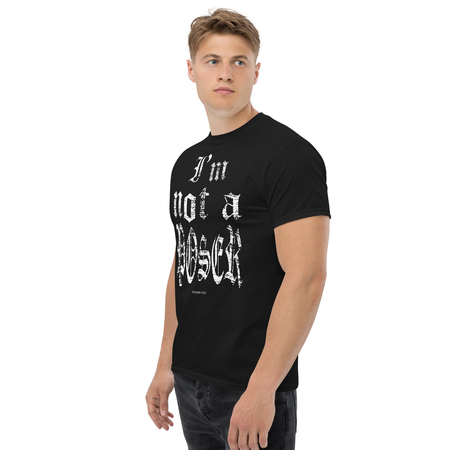 Rocker Foo I'm not a Poser T-SHIRT