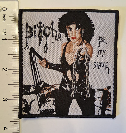 Bitch be my slave Woven patch