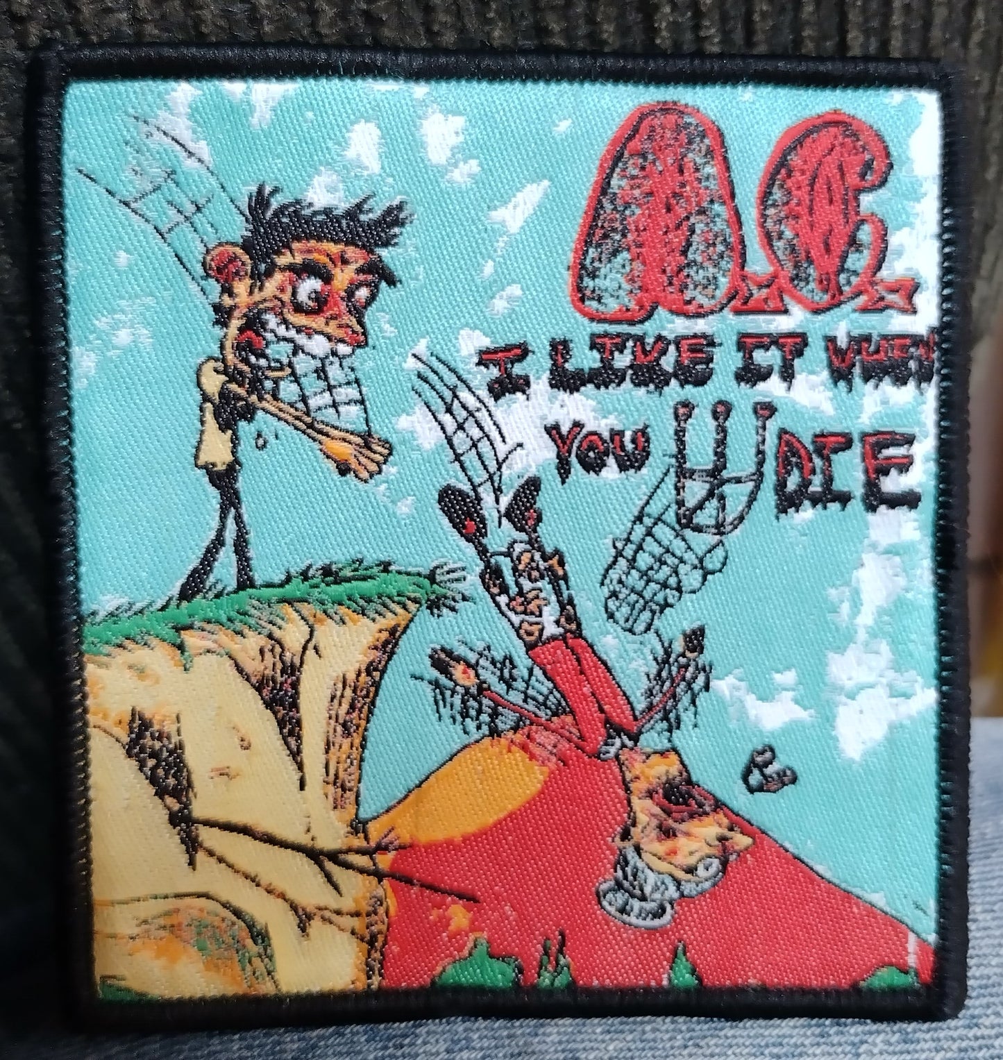 Anal Cunt I like it when you die Black border Woven Patch